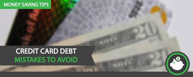 Mistakes to Avoid When Paying Off Credit Card Debt